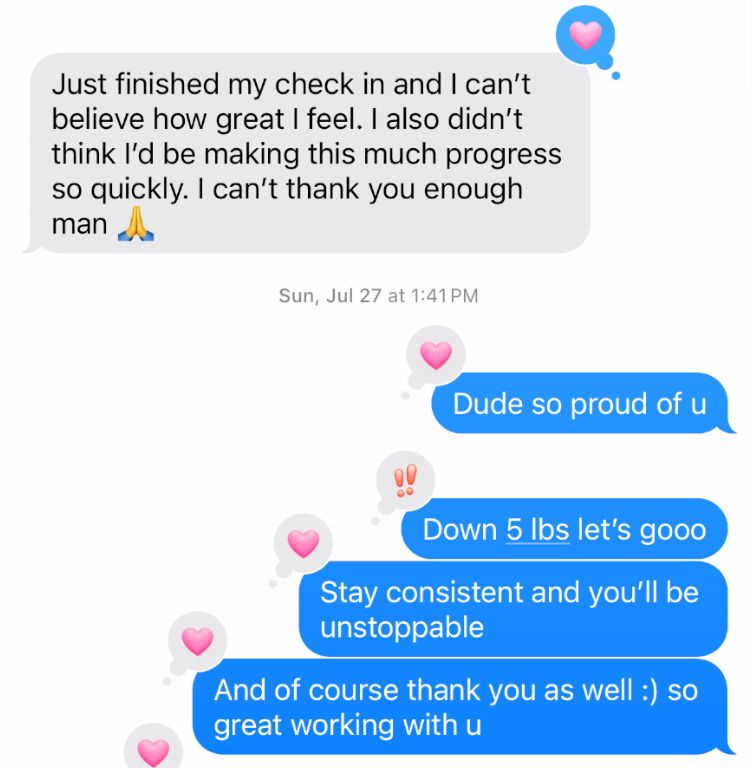 Client text, down 5 lbs and making progress faster than expected